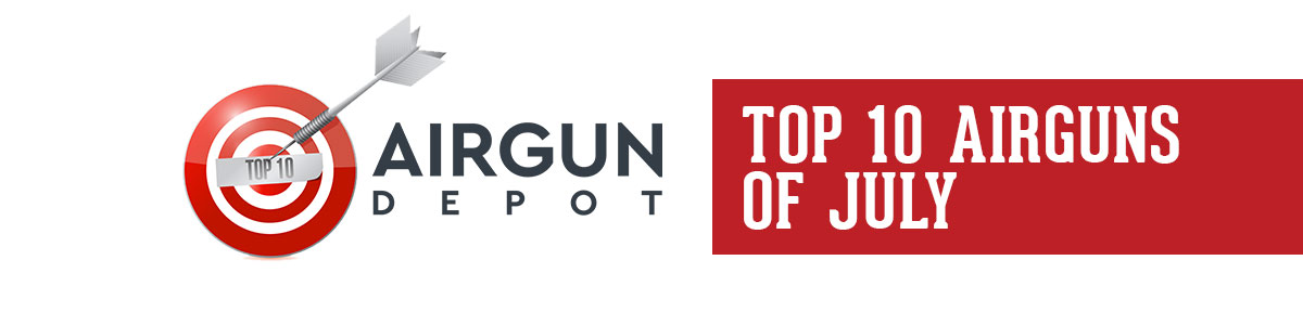 The Top 10 Airguns of July