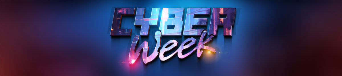 Cyber Week is Here